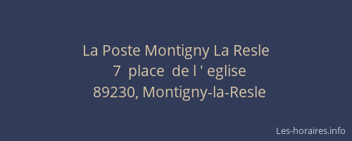 La Poste Montigny La Resle