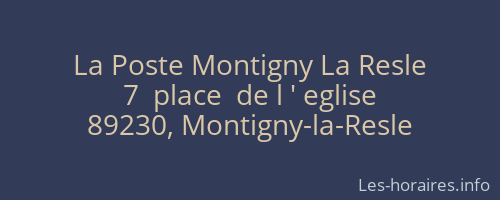 La Poste Montigny La Resle