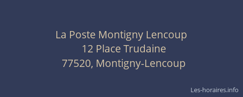 La Poste Montigny Lencoup