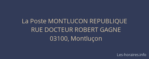 La Poste MONTLUCON REPUBLIQUE