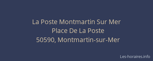 La Poste Montmartin Sur Mer