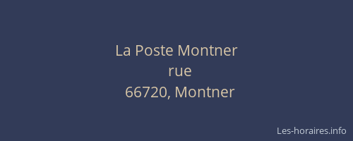 La Poste Montner