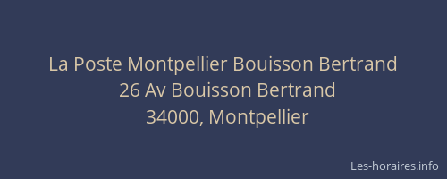 La Poste Montpellier Bouisson Bertrand