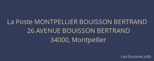 La Poste MONTPELLIER BOUISSON BERTRAND