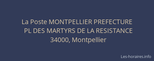 La Poste MONTPELLIER PREFECTURE