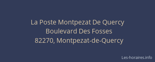 La Poste Montpezat De Quercy