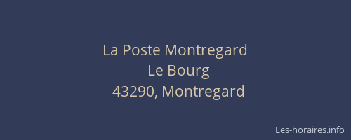 La Poste Montregard