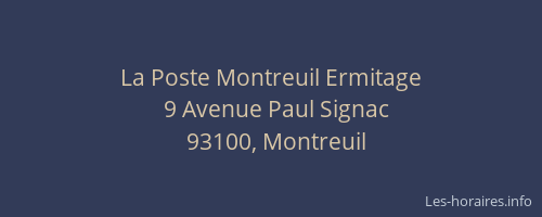 La Poste Montreuil Ermitage