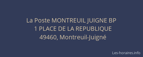 La Poste MONTREUIL JUIGNE BP