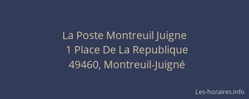 La Poste Montreuil Juigne