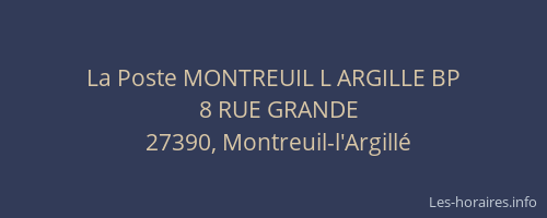 La Poste MONTREUIL L ARGILLE BP