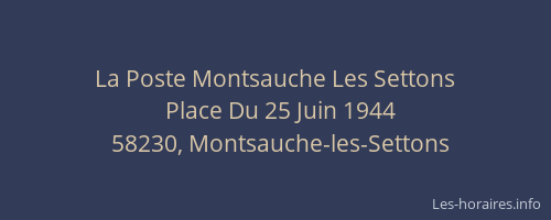La Poste Montsauche Les Settons
