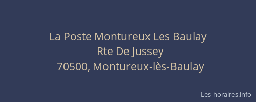 La Poste Montureux Les Baulay