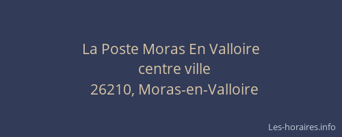La Poste Moras En Valloire