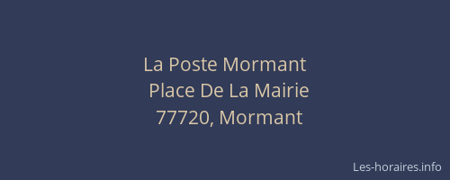 La Poste Mormant