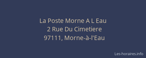 La Poste Morne A L Eau