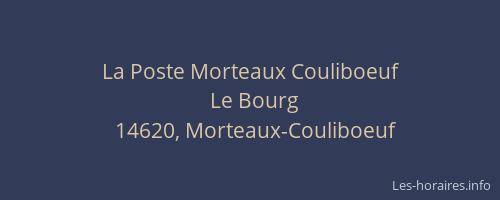 La Poste Morteaux Couliboeuf