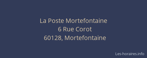 La Poste Mortefontaine