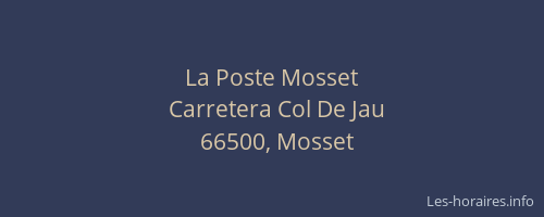 La Poste Mosset