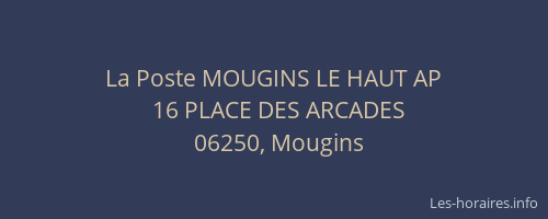 La Poste MOUGINS LE HAUT AP