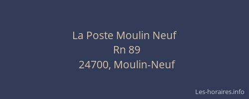 La Poste Moulin Neuf