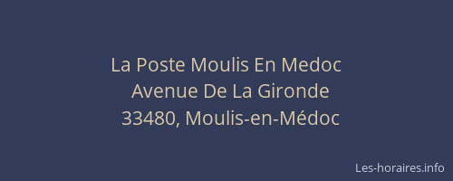 La Poste Moulis En Medoc