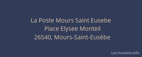 La Poste Mours Saint Eusebe