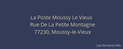 La Poste Moussy Le Vieux