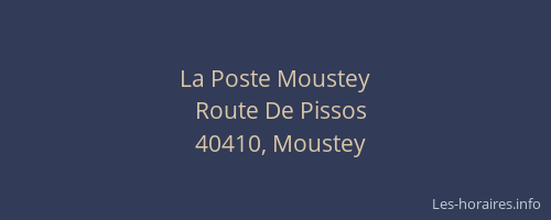 La Poste Moustey