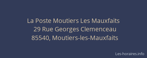 La Poste Moutiers Les Mauxfaits
