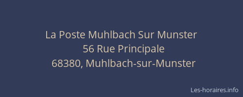 La Poste Muhlbach Sur Munster
