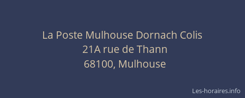 La Poste Mulhouse Dornach Colis