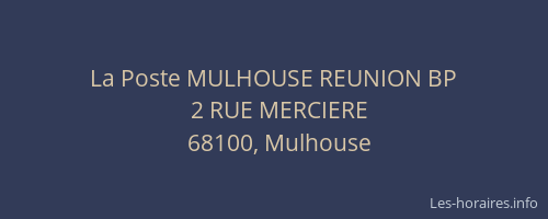 La Poste MULHOUSE REUNION BP