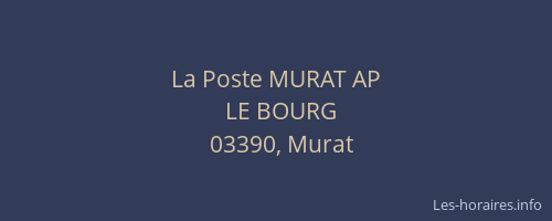 La Poste MURAT AP