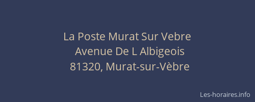 La Poste Murat Sur Vebre
