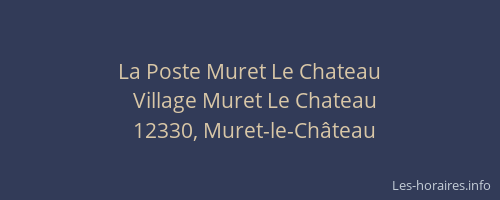 La Poste Muret Le Chateau