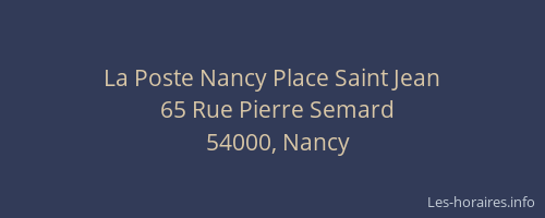 La Poste Nancy Place Saint Jean