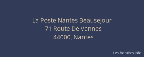 La Poste Beausejour Nantes Les Horaires