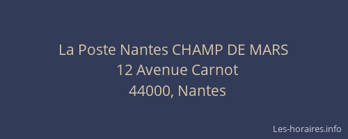 La Poste Nantes CHAMP DE MARS