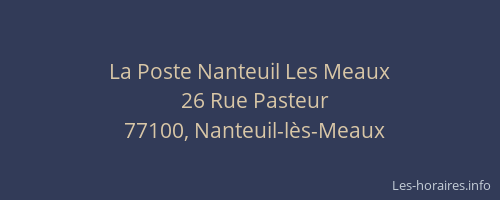 La Poste Nanteuil Les Meaux