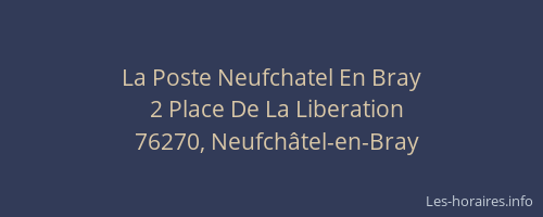 La Poste Neufchatel En Bray