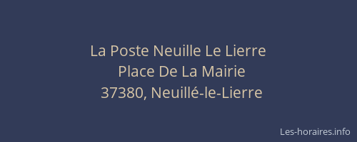 La Poste Neuille Le Lierre
