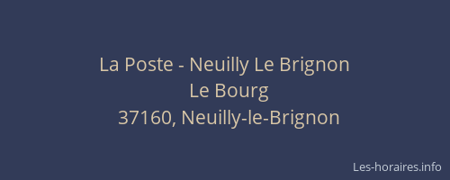 La Poste - Neuilly Le Brignon