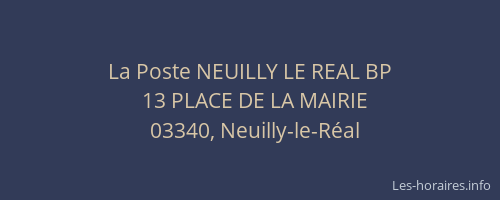 La Poste NEUILLY LE REAL BP