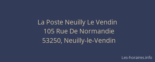 La Poste Neuilly Le Vendin