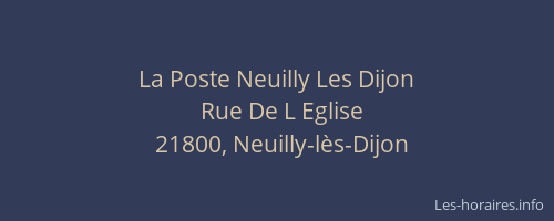 La Poste Neuilly Les Dijon