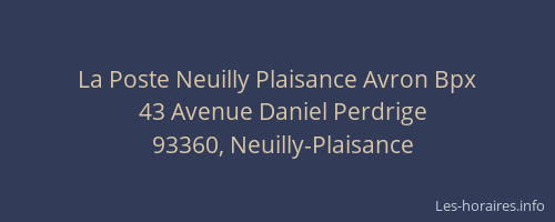 La Poste Neuilly Plaisance Avron Bpx