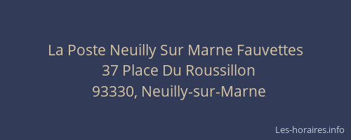La Poste Neuilly Sur Marne Fauvettes
