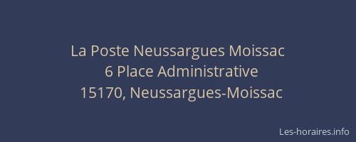 La Poste Neussargues Moissac