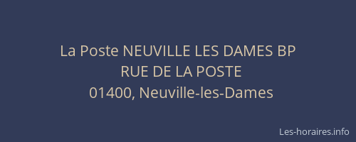 La Poste NEUVILLE LES DAMES BP